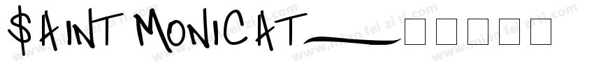 Saint Monicat字体转换